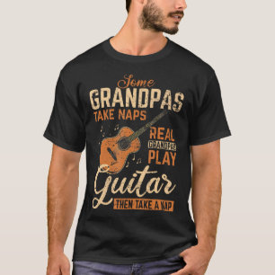 Real Grandpas Play Gitarre Dann Nickerchen Funny G T-Shirt