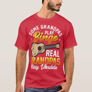 Real Grandpas Play Ukulele Funny Uke Großvater G T-Shirt