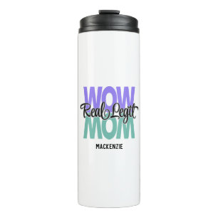 Real Legit Wow Mama Print (Lila & Aquamarin) Thermosbecher