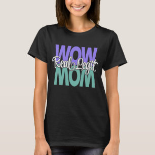 Real Legit Wow Mama Print (Lila, Aquamarin und wei T-Shirt