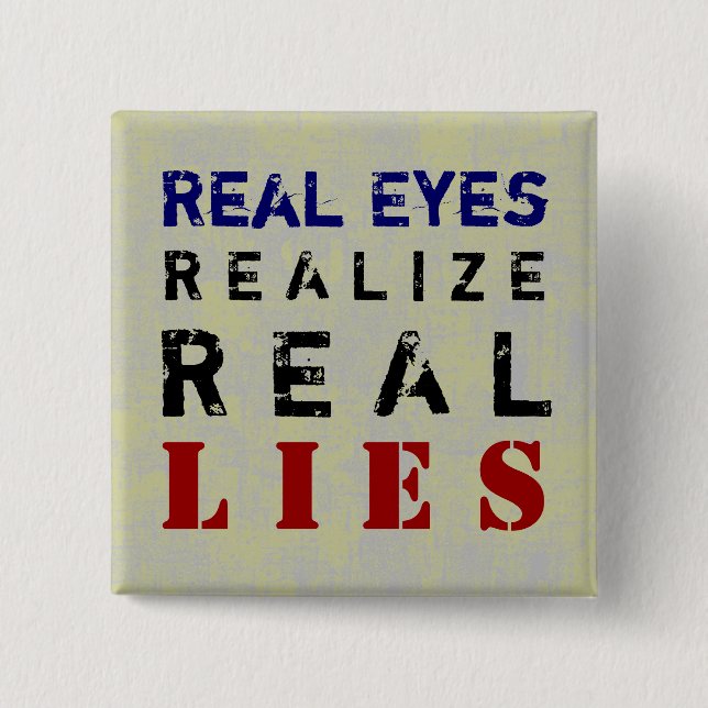 REAL LIES ~ Button Truism (Vorderseite)
