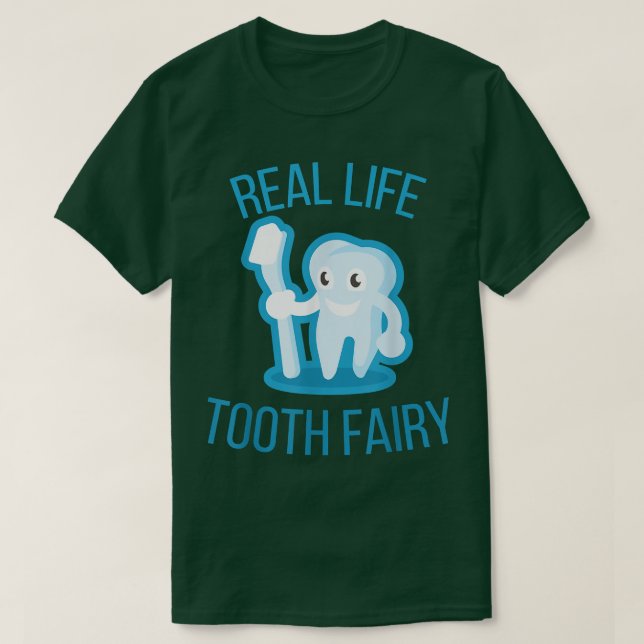 Real Life Tooth Fairy T-Shirt (Design vorne)