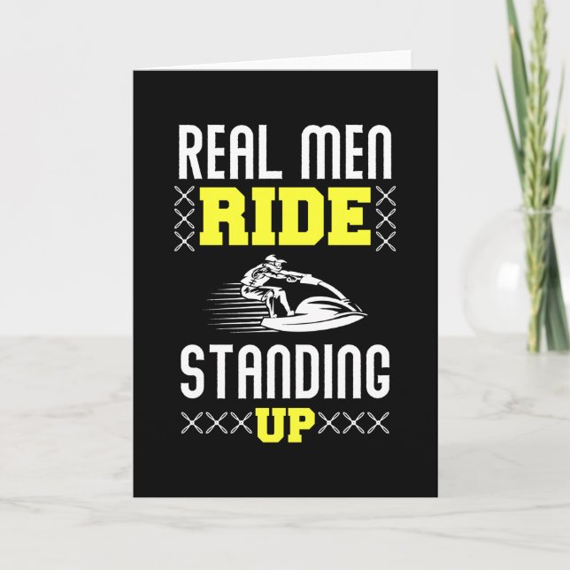 Real Man Ride Standing Up - Jet Ski Karte (Vorderseite)