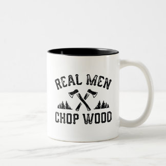 Real Men Chop Wood Zweifarbige Tasse