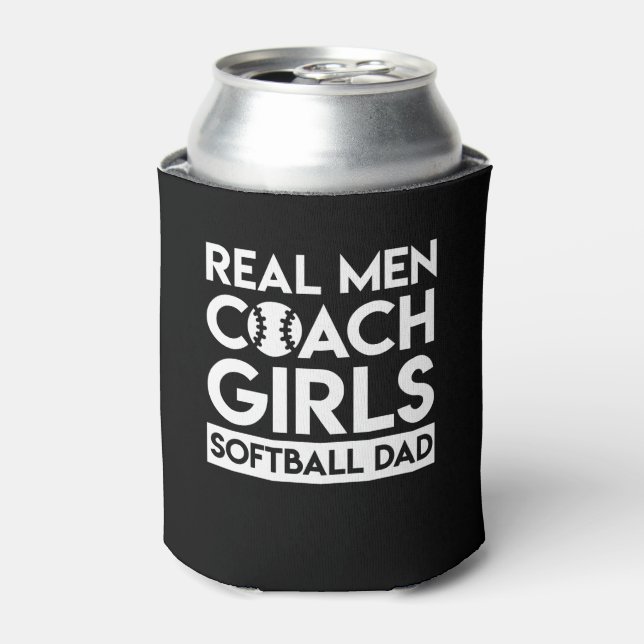 Real Men Coach Girls Softball Vater Shirt Dosenkühler (Kanne Vorderseite)