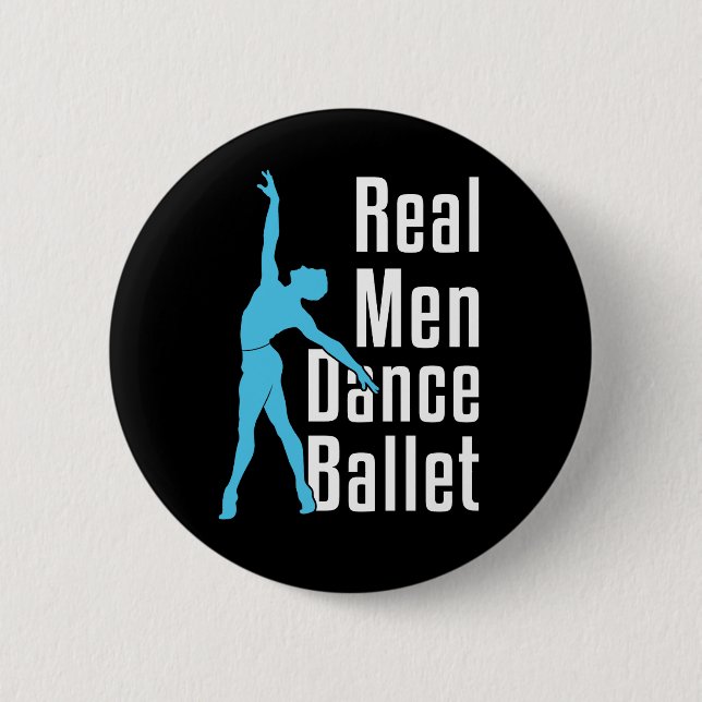 Real Men Dance Ballet Button (Vorderseite)