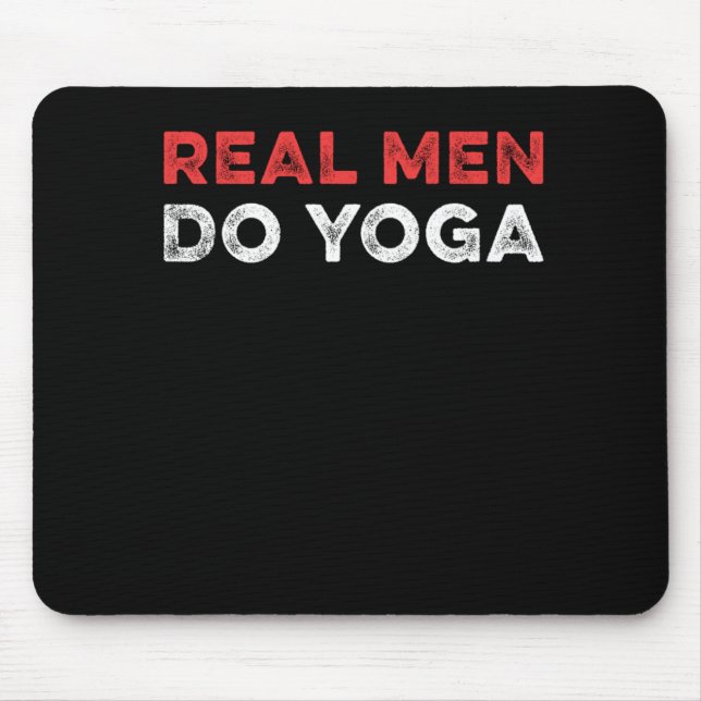 Real Men Do Yoga Zen Meditation Yogi Asana Geschen Mousepad (Vorne)