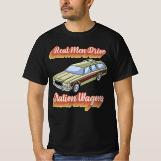 Real Men Drive Station Wagens T-Shirt