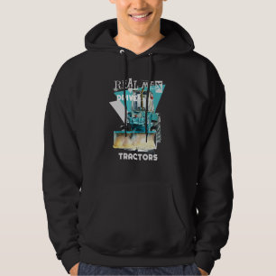 Real Men fahren echte LKWs Schwermaschinenbetreibe Hoodie
