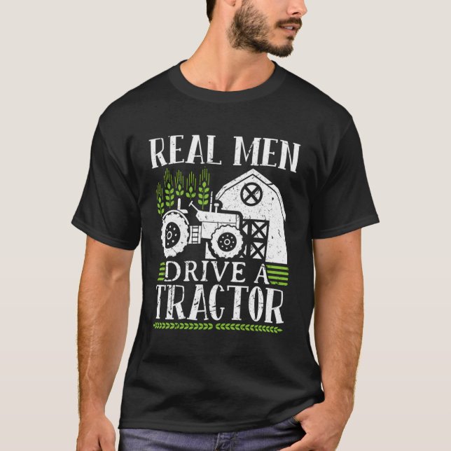 Real Men fahren einen Traktor T-Shirt (Vorderseite)
