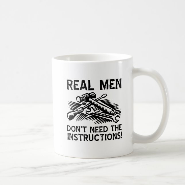 Real Men Funny Mug Tasse (Rechts)
