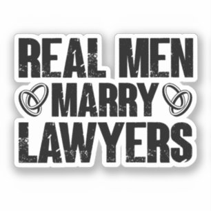 Real Men heiraten Anwälte Ehefrau Funny Lawyer Aufkleber