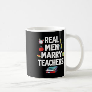 Real Men heiraten Lehrer glücklich Hochzeit Heirat Kaffeetasse