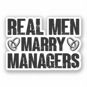 Real Men heiraten Manager Funny Manager Redewendun Aufkleber