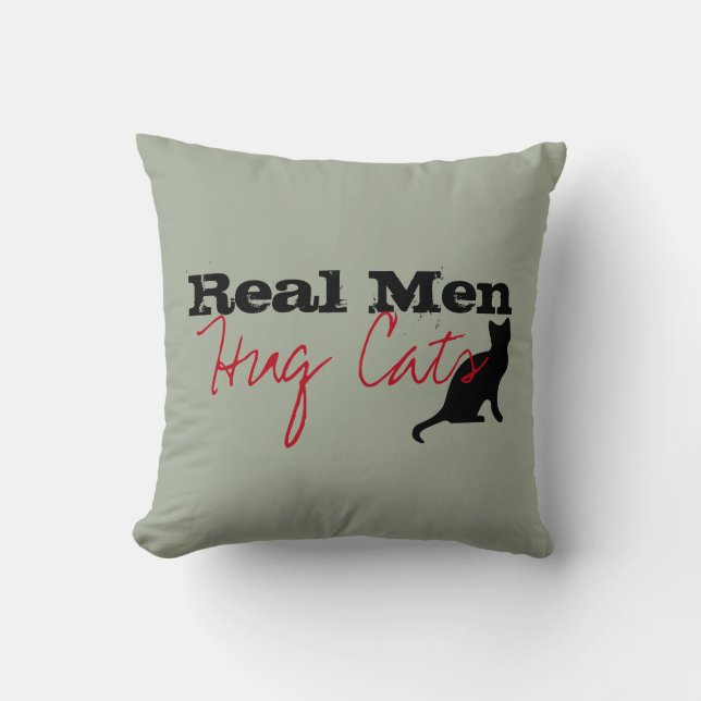 Real Men Hug Cats Kitty Liebe Funny Kissen (Vorderseite)