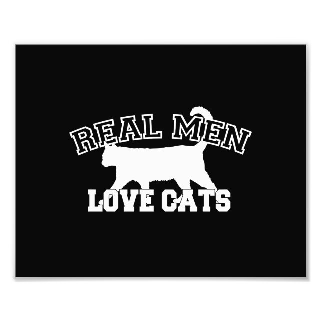 Real Men Liebe Cats Grafisches Design auf schwarze Fotodruck (Vorne)