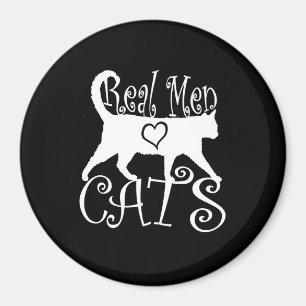 Real Men Liebe Cats Grafisches Design auf schwarze Magnet