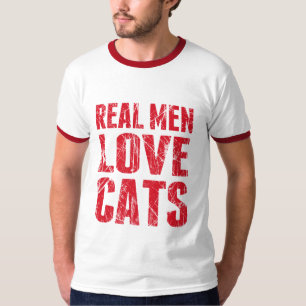 Real Men Liebe Cats Scratchy Style T-Shirt