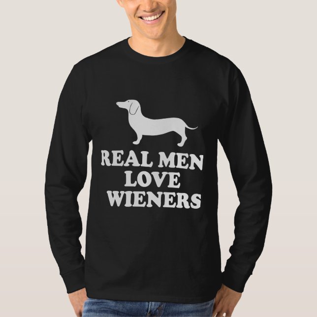 Real Men Liebe Dackel Dackel T-Shirt (Vorderseite)