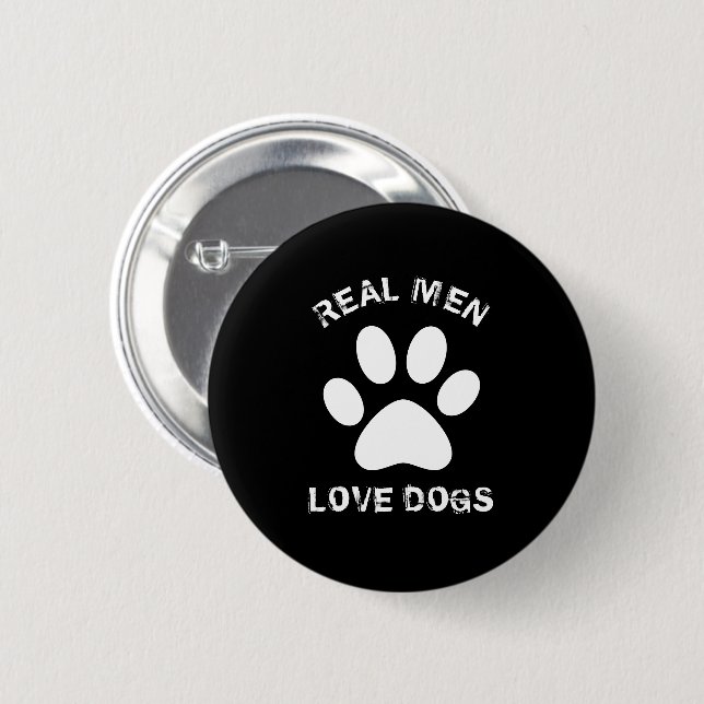 Real Men Liebe Hunde Benutzerdefinierter Text Pers Button (Vorne & Hinten)