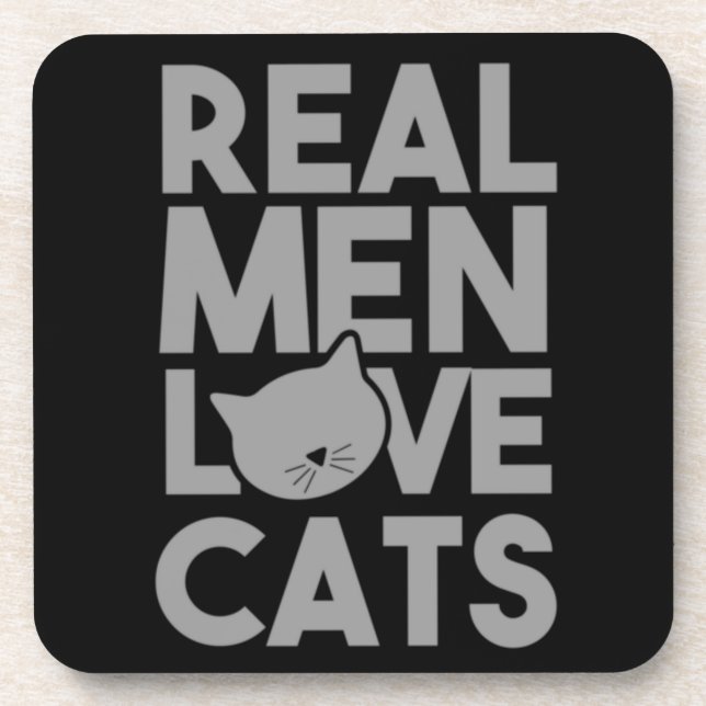 Real Men Liebe Katzen Getränkeuntersetzer (Vorderseite)