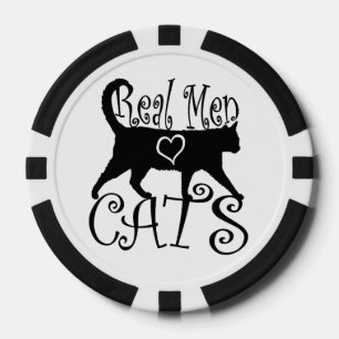 Real Men Liebe Katzen in stilvollem Design Pokerchips