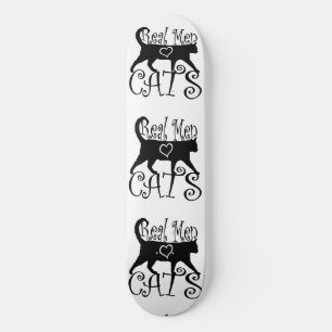Real Men Liebe Katzen in stilvollem Design Skateboard