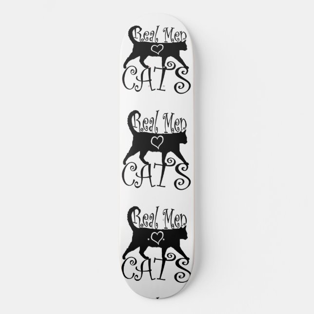Real Men Liebe Katzen in stilvollem Design Skateboard (Vorderseite)
