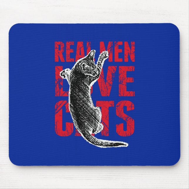 Real Men Liebe Katzen Mousepad (Vorne)