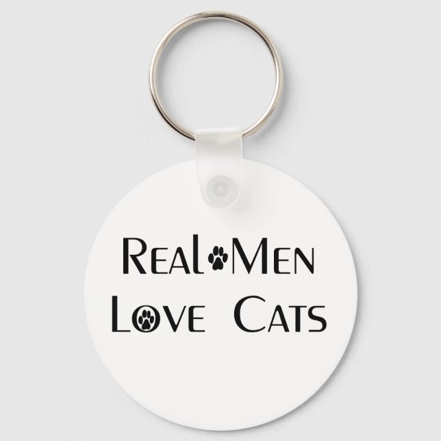 Real Men Liebe Katzen Schlüsselkette Schlüsselanhänger (Vorderseite)