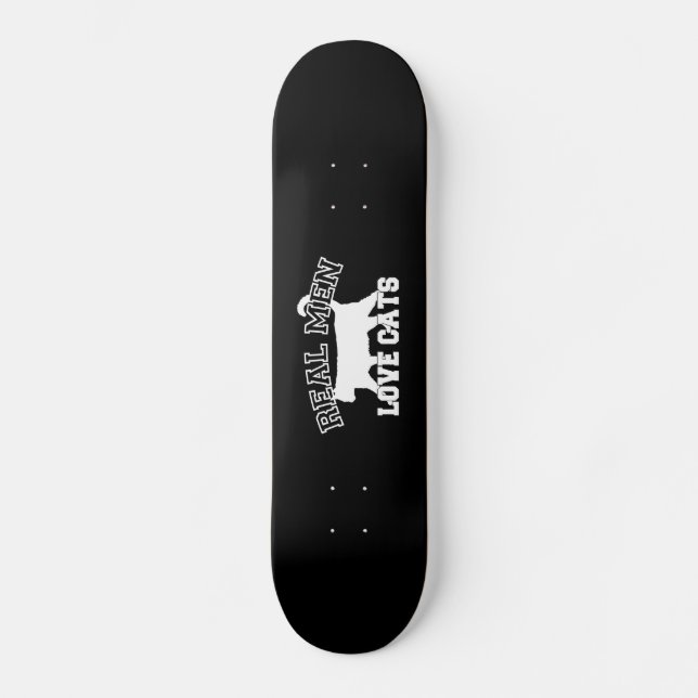 Real Men Liebe Katzen Silhouette Skateboard (Vorderseite)