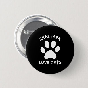 Real Men-Liebe Katzenbenutzerdefinierter Text Pers Button