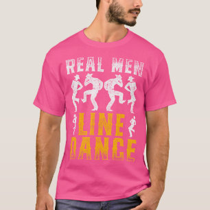 Real Men Line Dance T-Shirt