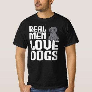 Real men love dogs T-Shirt