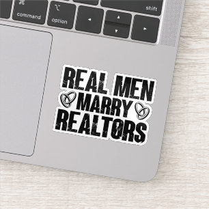 Real Men Marry Realtors Real Anwesen Funny Realtor Aufkleber