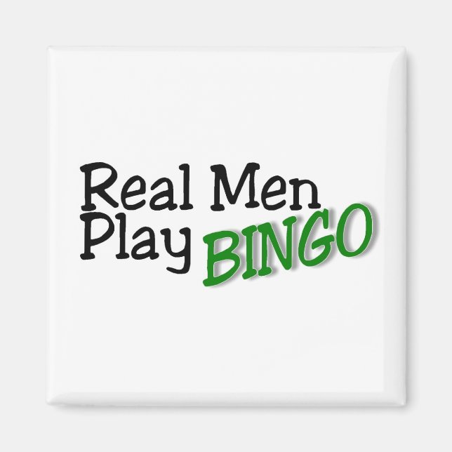 Real Men Play Bingo 3 Magnet (Vorne)