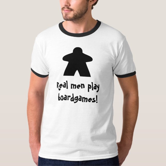 Real men play boardgames! T-Shirt (Vorderseite)