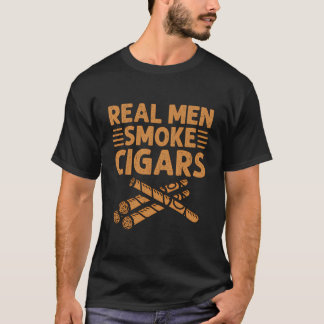 Real Men rauchen Zigarren Cigar Lover Cigar Smoker T-Shirt