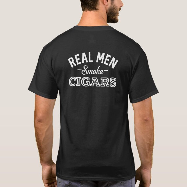 Real Men rauchen Zigarren rauchen Zigarren Party S T-Shirt (Rückseite)