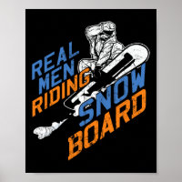 Real Men Reiten Snowboard Snowboarder Winter Extre