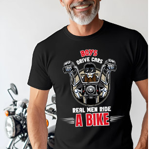 "Real Men Ride a Bike" Funny Biker T - Shirt