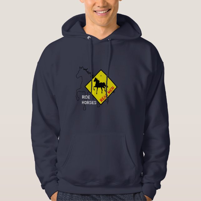 Real Men Ride Pferde & Black Horse Party / Rodeo Hoodie (Vorderseite)