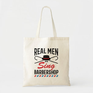 Real Men Sing Barbershop Singer Gesang Tragetasche