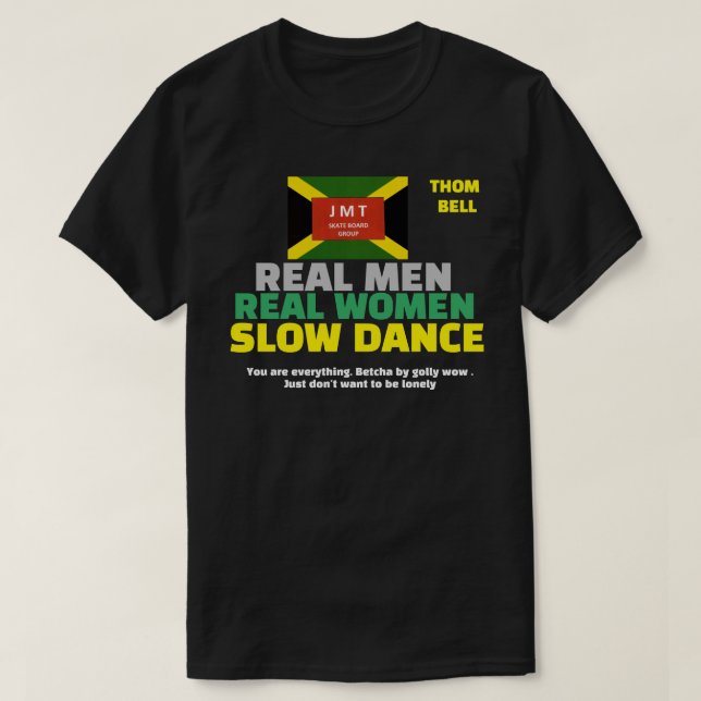 REAL MEN SLOW DANCE Basic Dunkles T-Shirt (Design vorne)