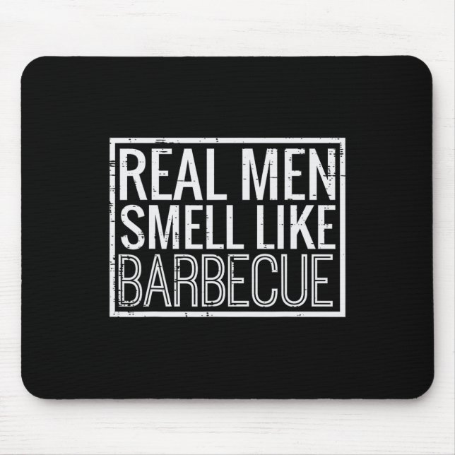 Real Men Smell Like Byrbecue Funny Bbq Grill Dad G Mousepad (Vorne)