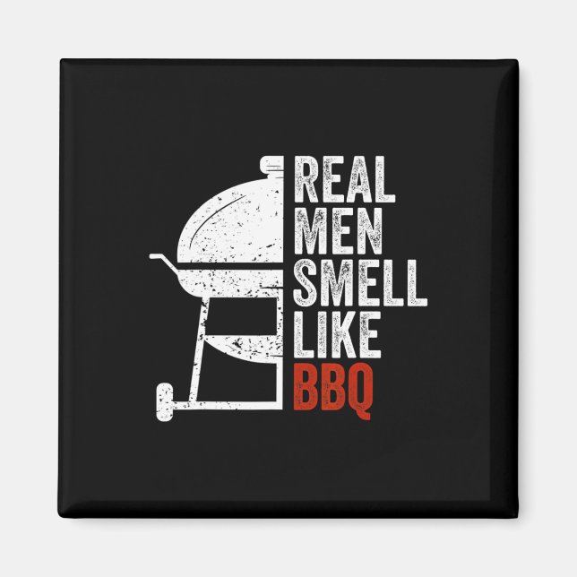 Real Men Smell Like Byrbecue Funny Bbq Grilling Gi Magnet (Vorne)
