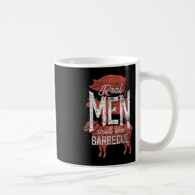 Real Men Smell Like Byrbecue Smoked Meat Men Gift  Kaffeetasse (Rechts)