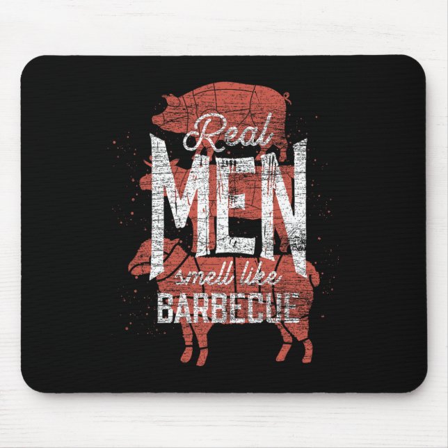 Real Men Smell Like Byrbecue Smoked Meat Men Gift  Mousepad (Vorne)