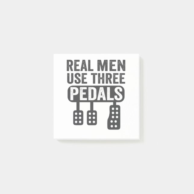 Real Men verwenden drei Pedale Funny Manual Car Ty Post-it Klebezettel (Vorderseite)
