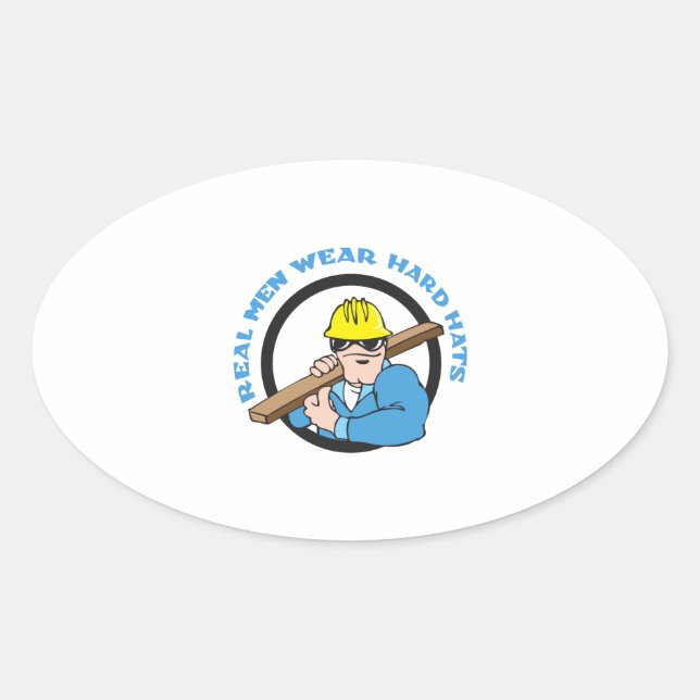 REAL MEN WEAR HARD HATTS OVALER AUFKLEBER (Vorderseite)